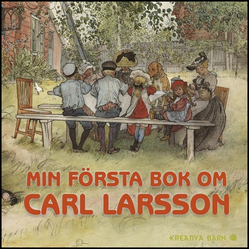 Hamilton, Susanne | Min första bok om Carl Larsson