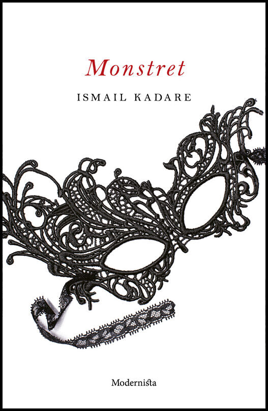 Kadare, Ismail | Monstret