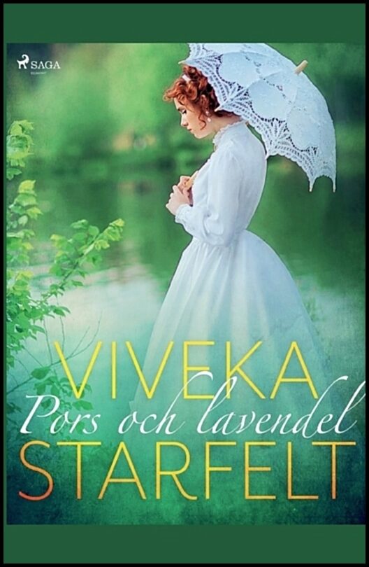 Starfelt, Viveka | Pors och lavendel