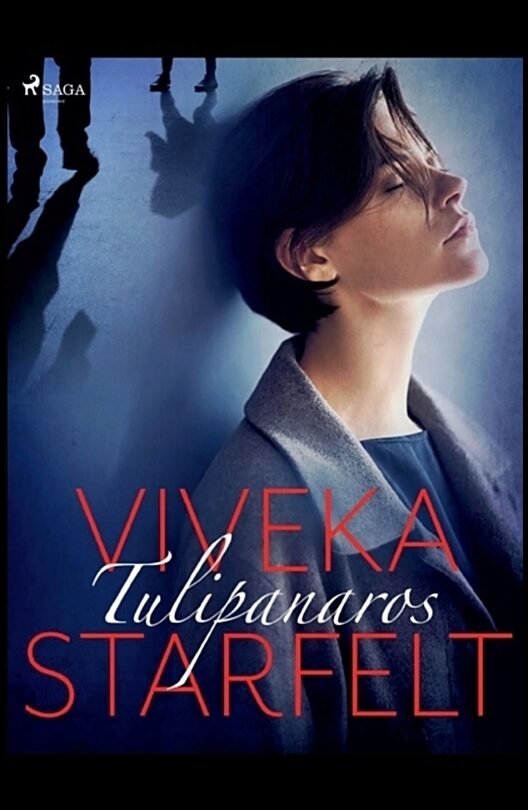 Starfelt, Viveka | Tulipanaros