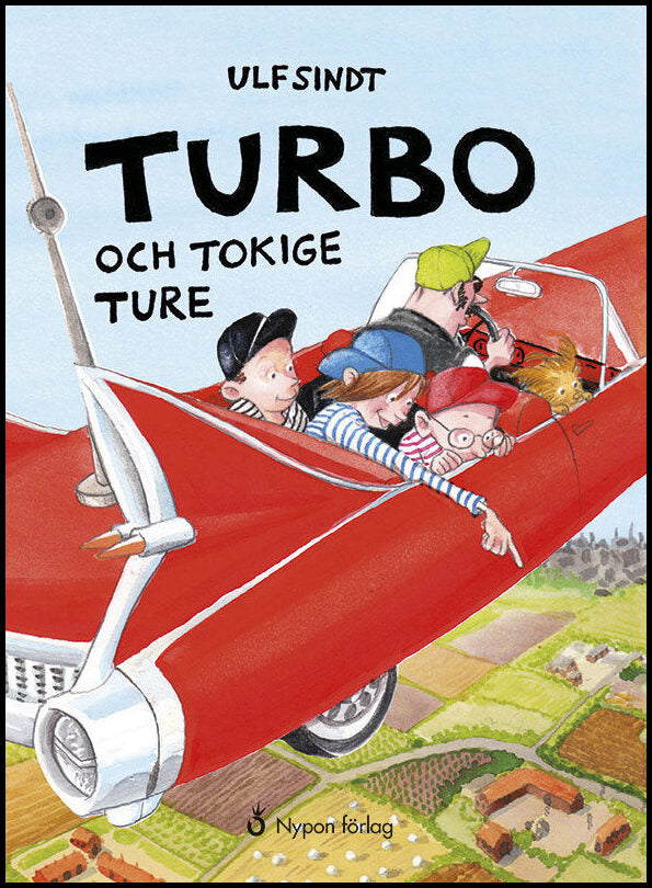 Sindt, Ulf | Turbo och tokige Ture