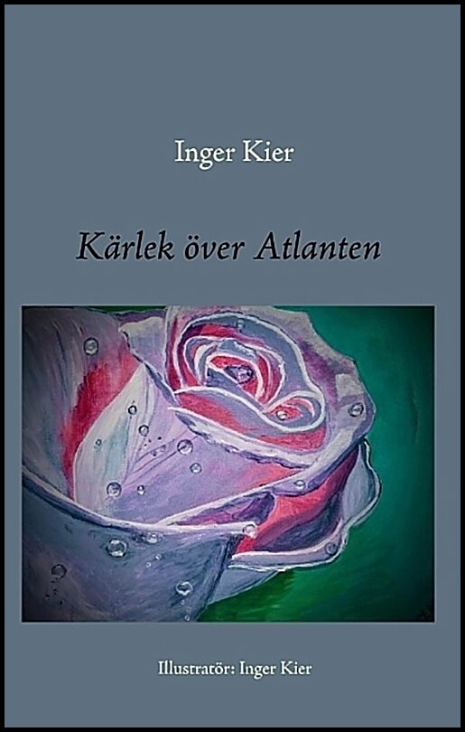 Kier, Inger | Kärlek över Atlanten