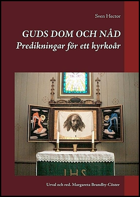 Hector, Sven | Guds dom och nåd : Predikningar för ett kyrkoår