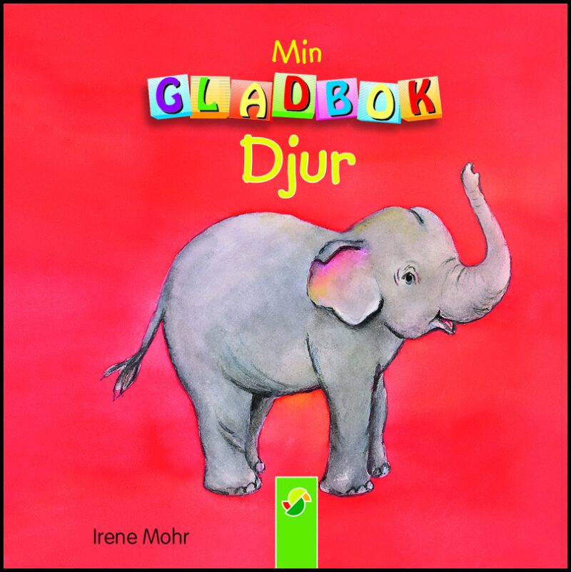 Mohr, Irene | Min gladbok djur