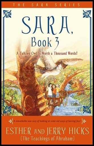 Hicks, Jerry | Sara, book 3 : A talking owl is worth a thousand words!