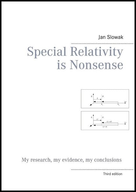 Slowak, Jan | Special relativity is nonsense