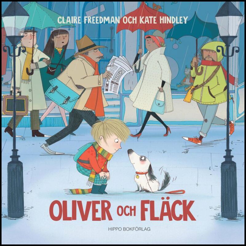 Freedman, Claire | Oliver och Fläck