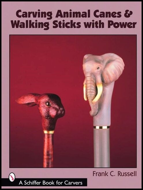 Russell, Frank C. | Carving animal canes & walking sticks