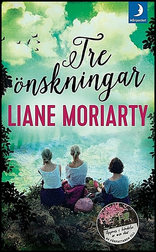 Moriarty, Liane | Tre önskningar