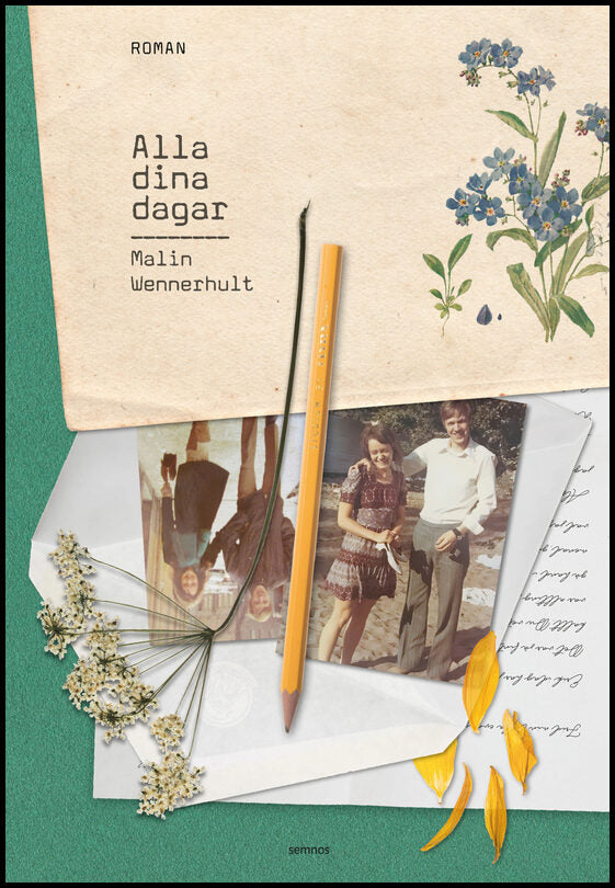Wennerhult, Malin | Alla dina dagar
