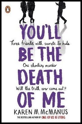 McManus, Karen M. | You'll Be the Death of Me