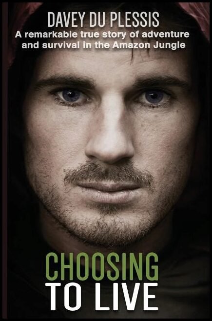 Du Plessis, Davey | Choosing to Live
