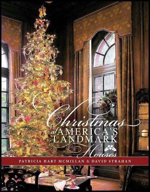 Patricia McMillan - David Strahan | Christmas At America's Landmark Houses