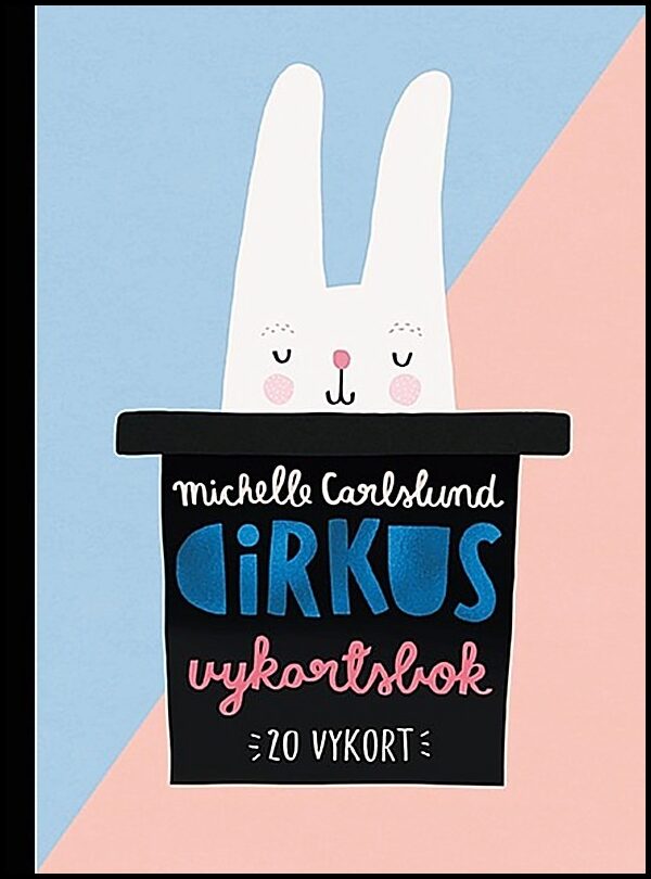 Cirkus : 20 vykort att skicka till en vän eller rama in
