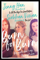 Han, Jenny| Siobhan, Vivian | Burn for Burn