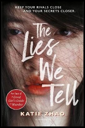 Zhao, Katie | The Lies We Tell