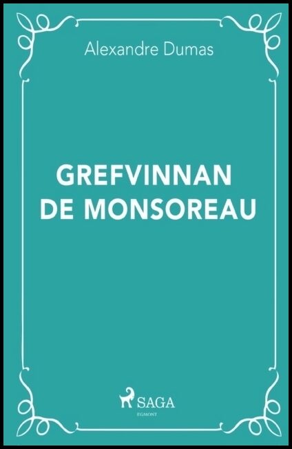 Dumas, Alexandre | Grefvinnan de Monsoreau