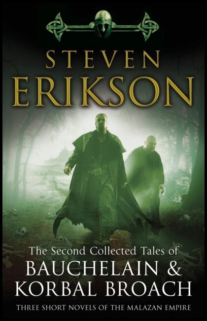 Erikson, Steven | The Second Collected Tales of Bauchelain & Korbal Broach