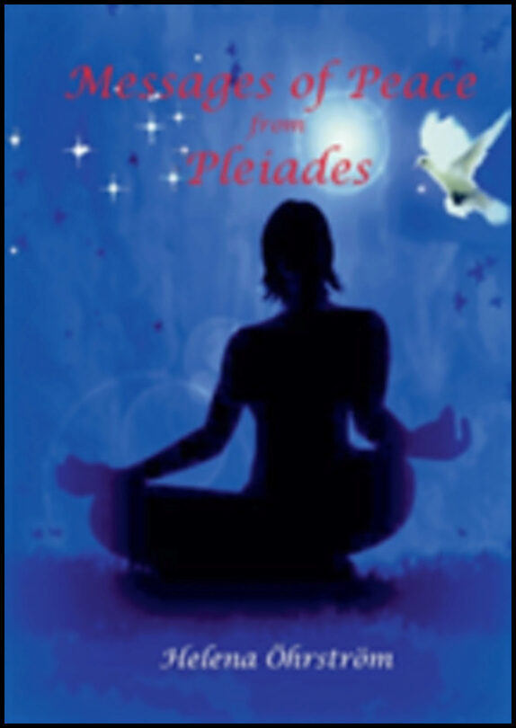Öhrström, Helena | Messages of Peace from the Pleiades