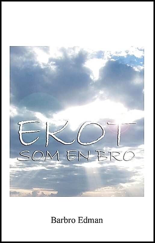 Edman, Barbro | Ekot som en bro