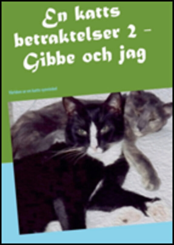 Stare, Peter | En katts betraktelser 2