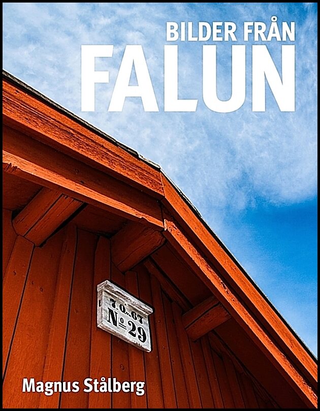 Stålberg, Magnus | Bilder från Falun
