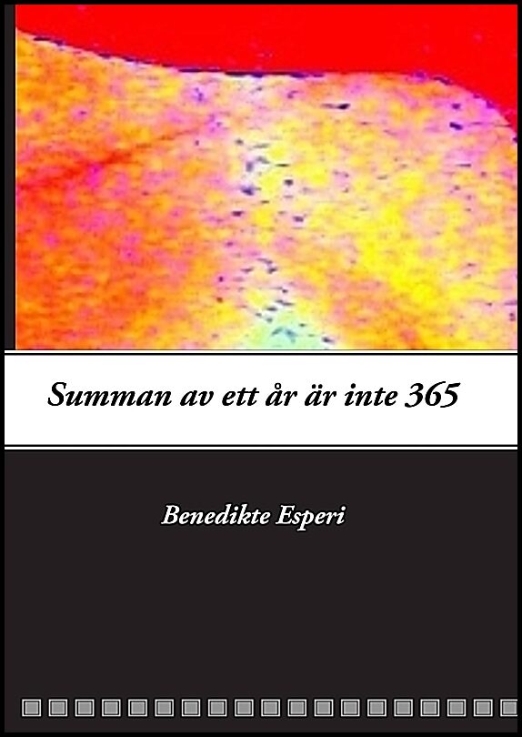 Esperi, Benedikte | Summan av ett år är inte 365