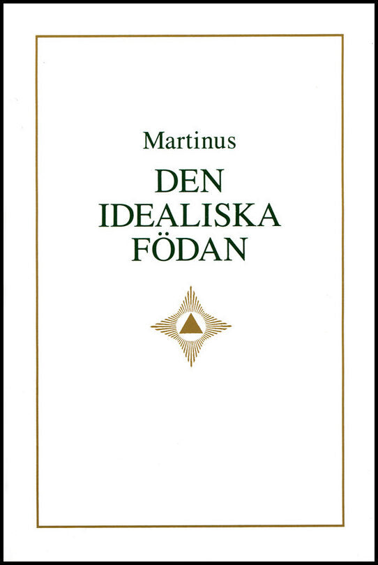 Martinus | Den idealiska födan