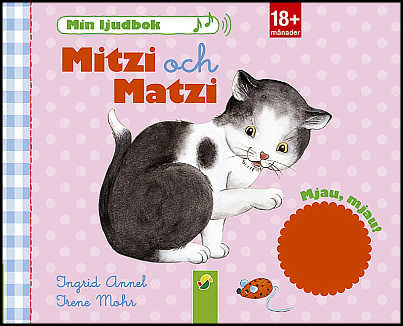 Annel, Ingrid | Min ljudbok. Mitzi och Matzi
