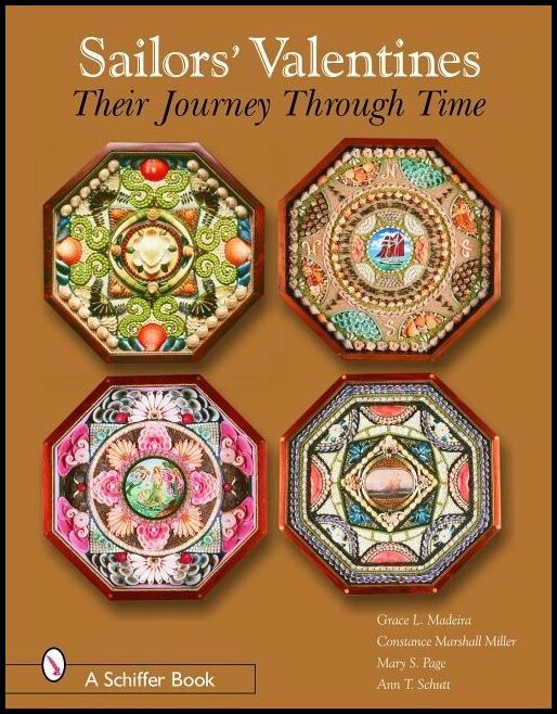 Grace L. Madeira | Sailors' Valentines : Their Journey  Through Time