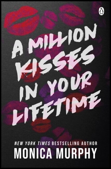 Murphy, Monica | Million Kisses In Your Lifetime