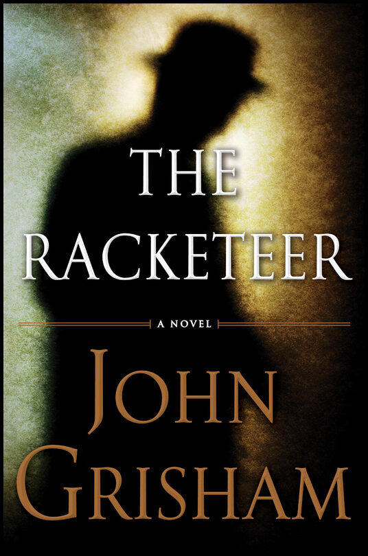 Grisham, John | The Racketeer