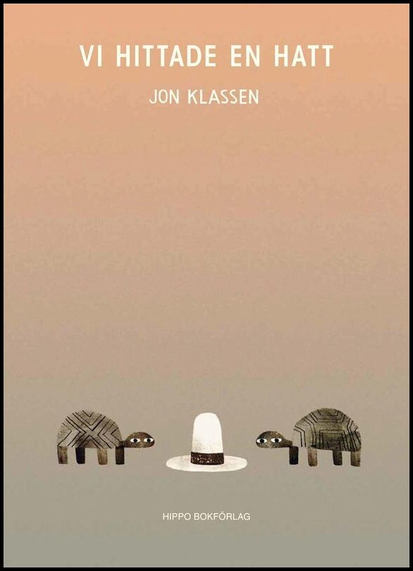 Klassen, Jon | Vi hittade en hatt