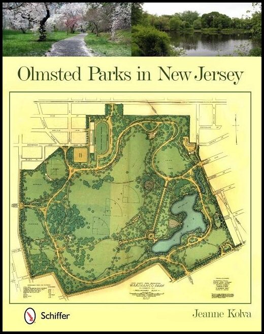 Jeanne Kolva | Olmsted Parks In New Jersey
