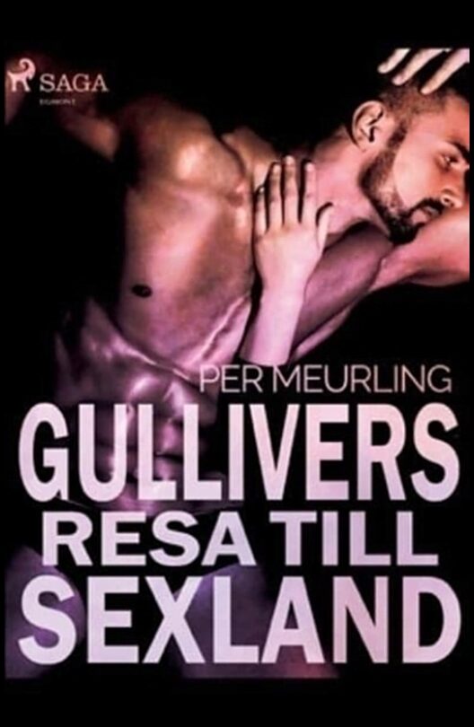 Meurling, Per | Gullivers resa till sexland