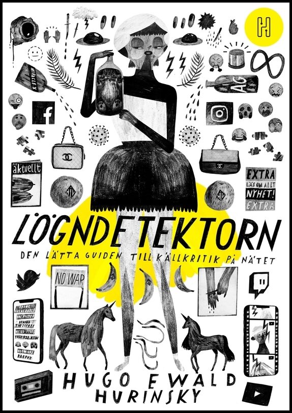Ewald Hurinsky, Hugo | Lögndetektorn : Den lätta guiden till källkritik på nätet