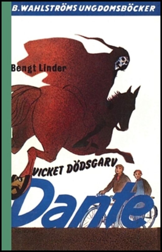 Linder, Bengt | Vicket dödsgarv, Dante!