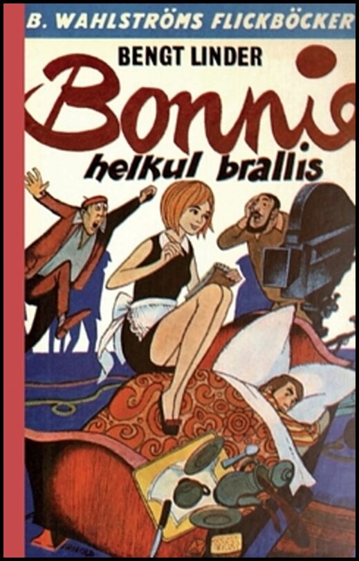 Linder, Bengt | Bonnie, helkul brallis