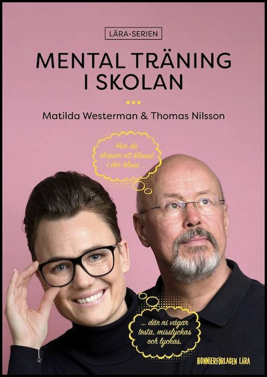 Westerman, Matilda| Nilsson, Thomas | Mental träning i skolan