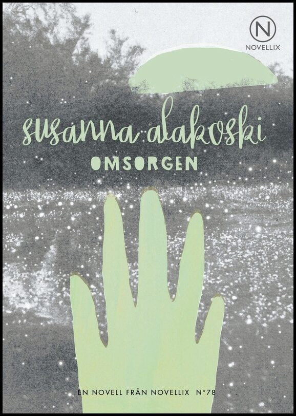 Alakoski, Susanna | Omsorgen