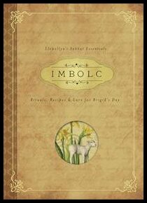 Neal, Carl F. | Imbolc : Rituals, recipes and lore for brigids day