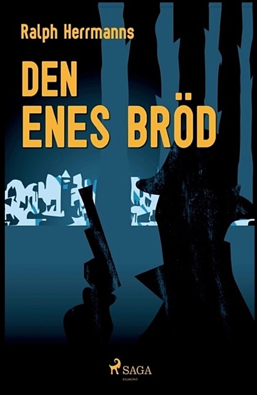 Herrmanns, Ralph | Den enes bröd