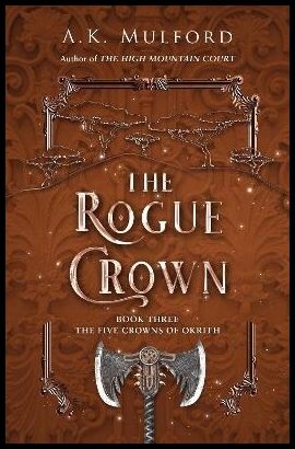 Mulford, A.K. | The Rogue Crown