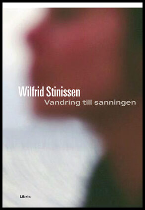 Stinissen, Wilfrid | Vandring till sanningen