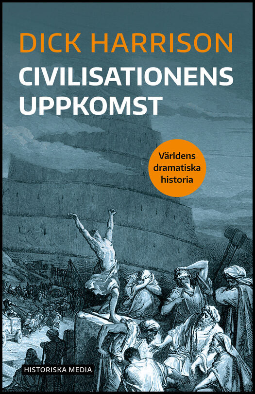 Harrison, Dick | Civilisationens uppkomst