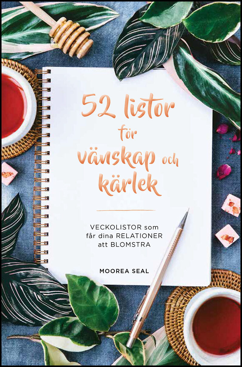 Seal, Moorea | 52 listor för vänskap och kärlek : Veckolistor