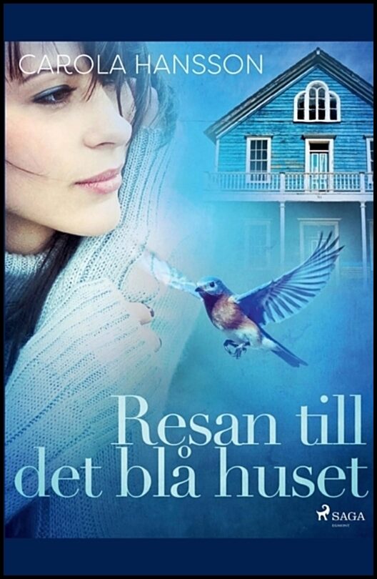 Hansson, Carola | Resan till det blå huset