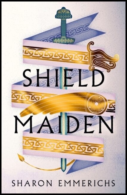 Emmerichs, Sharon | Shield Maiden