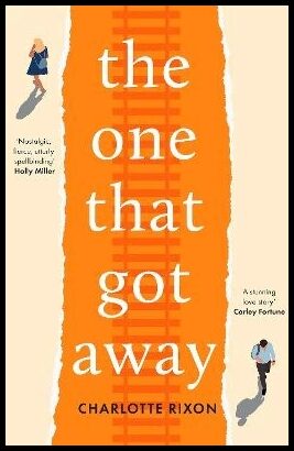 Rixon, Charlotte | The One That Got Away