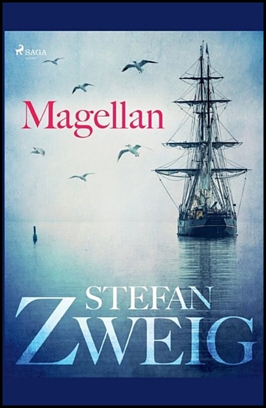Zweig, Stefan | Magellan : Mannen och hans bragd
